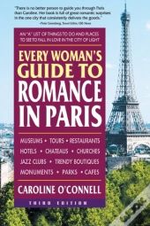 Every Woman'S Guide To Romance In Paris