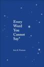Every Word You Cannot Say - Preview