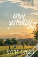 Every Yesterday