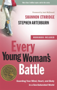 Every Young Woman'S Battle (Includes Workbook)