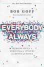 Everybody, Always - Preview