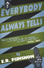 Everybody Always Tells - Preview