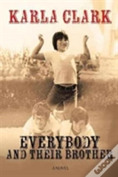 Everybody And Their Brother