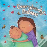 Everybody! Babies!