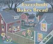 Capa do artigo Everybody Bakes Bread