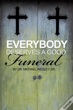 Capa do artigo Everybody Deserves A Good Funeral