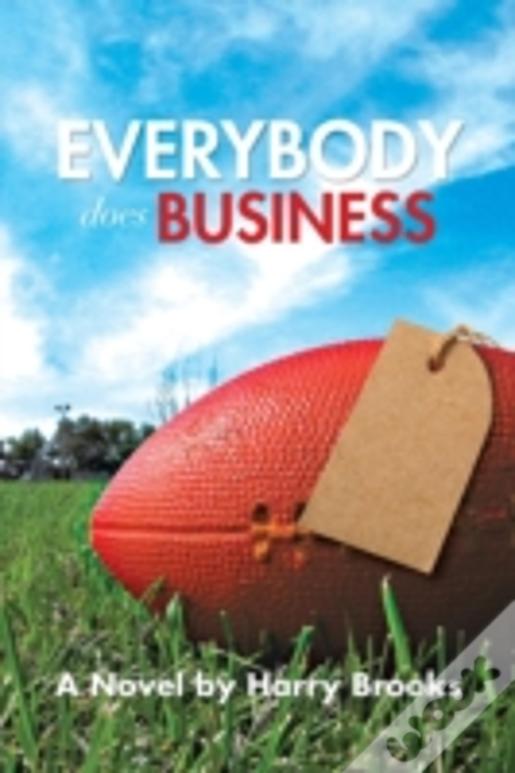 Everybody Does Business