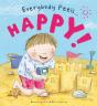 Everybody Feels... Happy - Preview