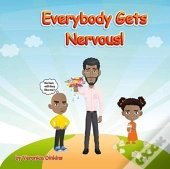 Everybody Gets Nervous