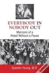 Everybody In, Nobody Out