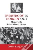 Everybody In, Nobody Out