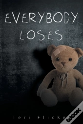 Everybody Loses