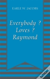Everybody  ?  Loves   ?  Raymond