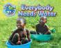 Everybody Needs Water - Preview