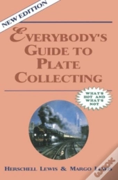 Everybody'S Guide To Plate Collecting