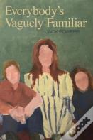 Everybody'S Vaguely Familiar
