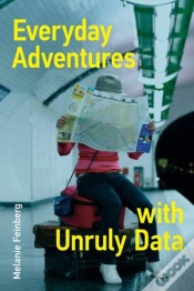 Capa do artigo Everyday Adventures With Unruly Data