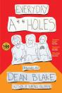 Everyday A**Holes - Preview