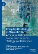 Everyday Bordering In Migrantsâ€™ Access To Rights