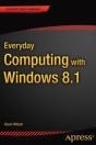 Everyday Computing With Windows 8.1 - Preview