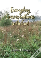 Everyday Conversations With God