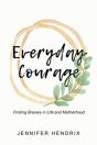 Everyday Courage - Preview