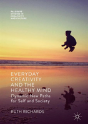 Everyday Creativity And The Healthy Mind - Preview