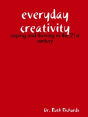 Everyday Creativity: Coping And Thriving In The 21st Century - Preview