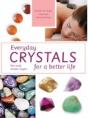Everyday Crystals For A Better Life - Preview