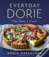 Everyday Dorie The Way I Cook