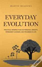 Everyday Evolution