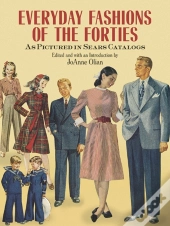Everyday Fashions Of The Forties As Pictured In Sears Catalogs