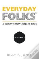 Everyday Folks, Volume 2