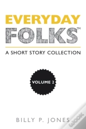 Everyday Folks, Volume 2