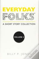 Everyday Folks, Volume 2