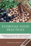 Everyday Food Practices