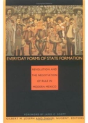 Everyday Forms Of State Formation - Preview