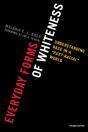 Everyday Forms Of Whiteness - Preview