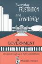 Everyday Frustration And Creativity In Government - Preview
