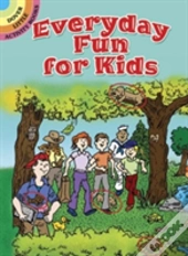 Everyday Fun For Kids