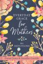 Everyday Grace For Mothers - Preview