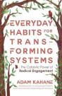 Everyday Habits For Transforming Systems - Preview