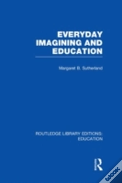 Capa do artigo Everyday Imagining And Education (Rle Edu K)