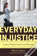 Everyday Injustice