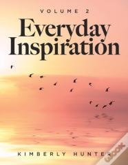 Everyday Inspiration Volume 2