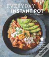 Everyday Instant Pot