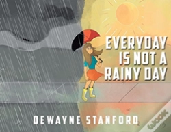 Capa do artigo Everyday Is Not A Rainy Day