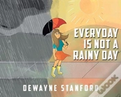 Capa do artigo Everyday Is Not A Rainy Day