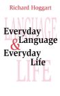 Everyday Language And Everyday Life - Preview