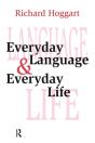 Everyday Language And Everyday Life - Preview